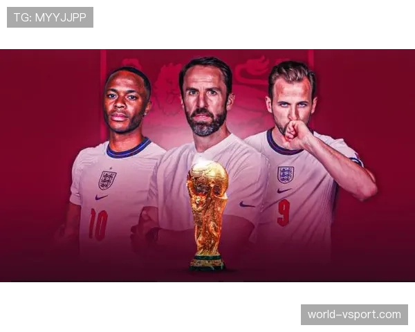 2026世界杯英格兰队阵容预测 凯恩领衔三狮军团能否打破冠军荒